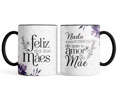 Caneca Porcelana Nada é Mais Poderoso Amor de Mãe